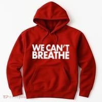 We Can't Breathe Protest Support Civil Rights Hoodie thumb 0