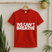 We Can't Breathe Protest Support Civil Rights T-Shirt thumb 2
