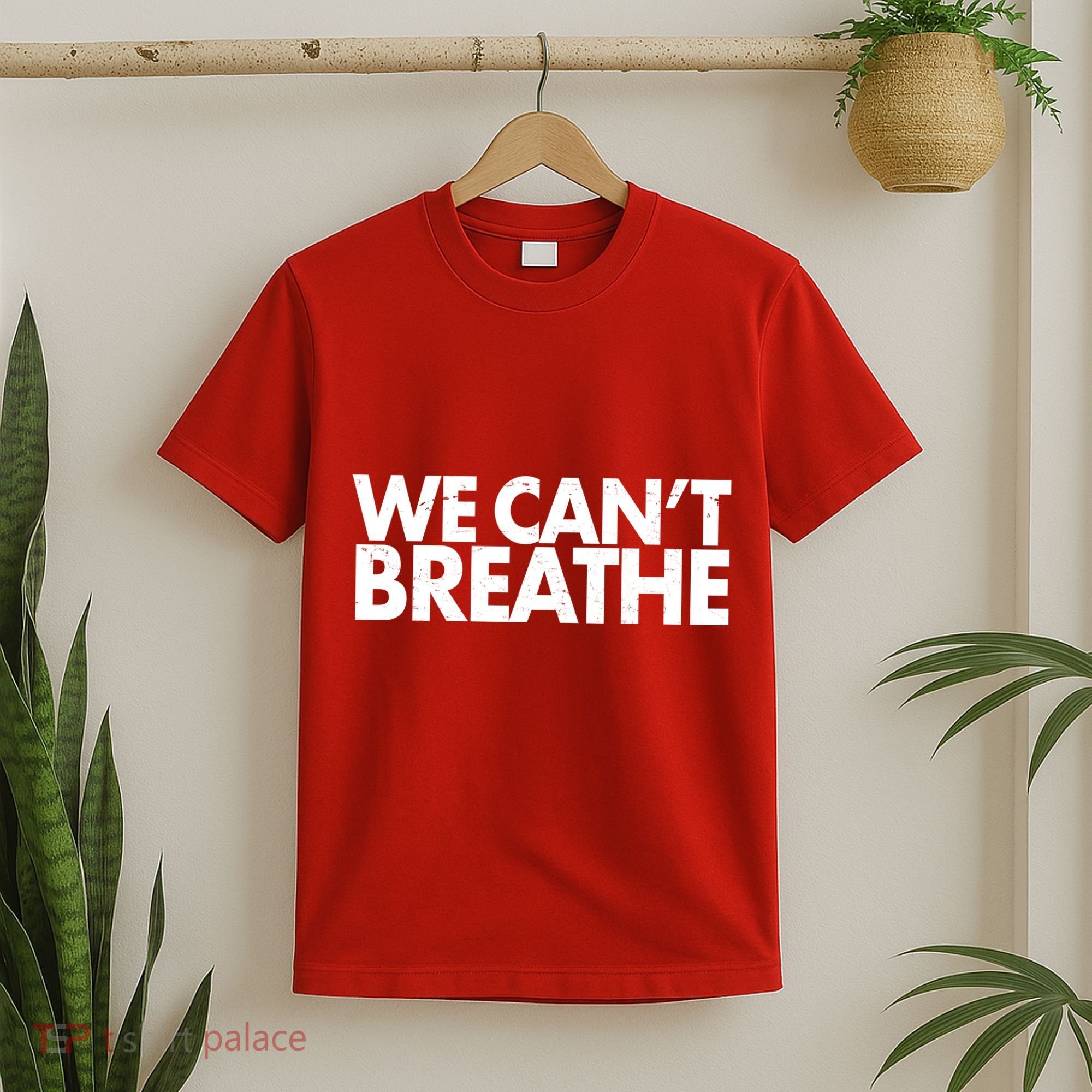 We Can't Breathe Protest Support Civil Rights T-Shirt