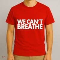 We Can't Breathe Protest Support Civil Rights T-Shirt thumb 3