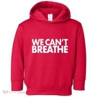 We Can't Breathe Protest Support Civil Rights Toddler Hoodie thumb 0