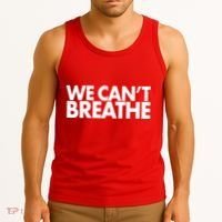 We Can't Breathe Protest Support Civil Rights Tank Top thumb 3