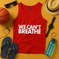 We Can't Breathe Protest Support Civil Rights Tank Top thumb 4