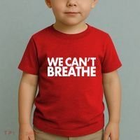 We Can't Breathe Protest Support Civil Rights Toddler T-Shirt thumb 2