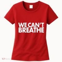 We Can't Breathe Protest Support Civil Rights Women's T-Shirt thumb 0