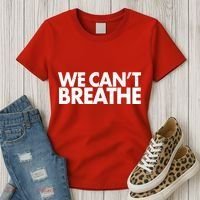 We Can't Breathe Protest Support Civil Rights Women's T-Shirt thumb 3