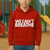 We Can't Breathe Protest Support Civil Rights Kids Hoodie thumb 2