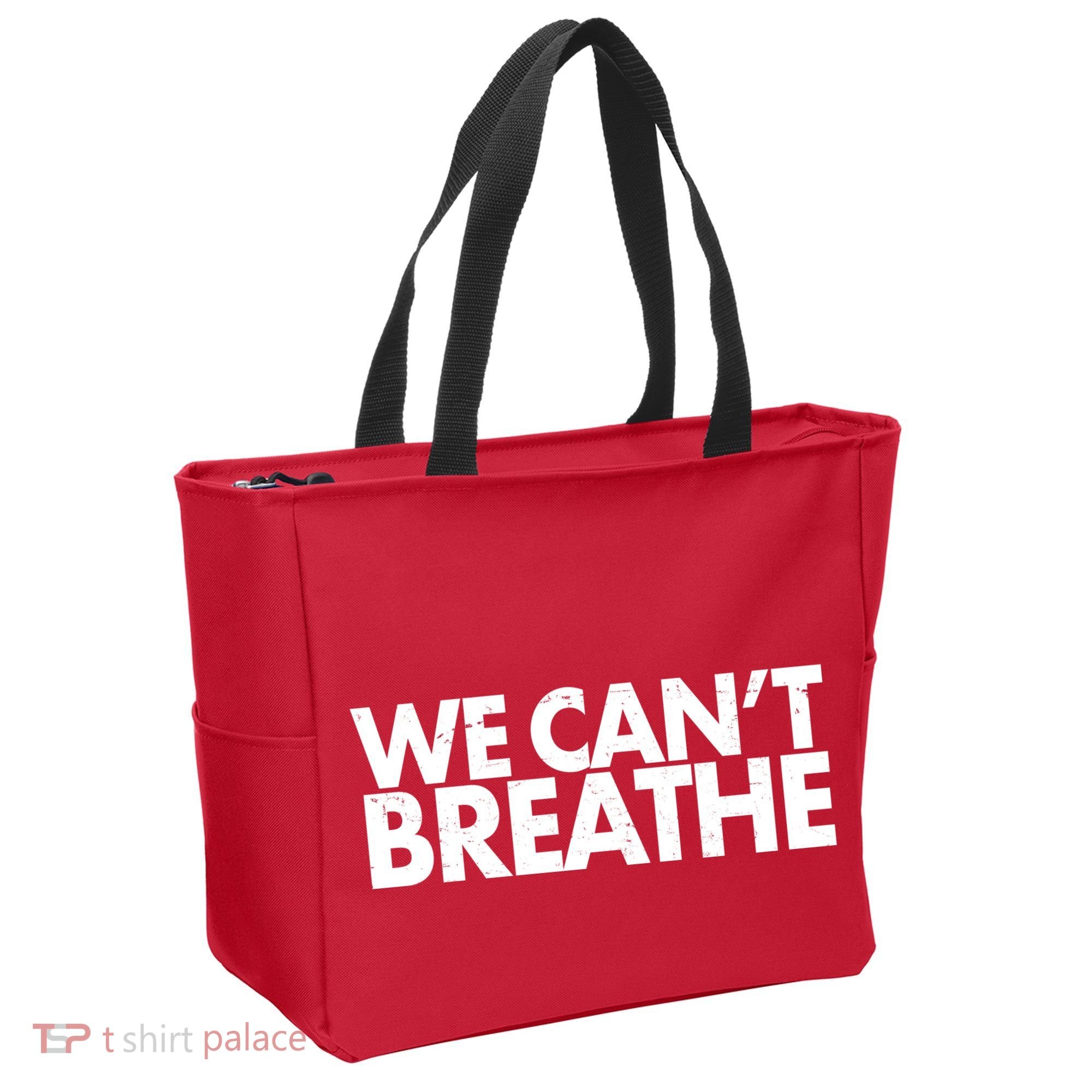 We Can't Breathe Protest Support Civil Rights Tote Bag