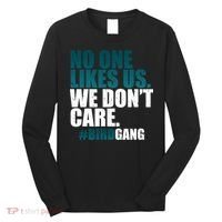 We Don't Care Birdgang Philadelphia Football Long Sleeve Shirt thumb 0