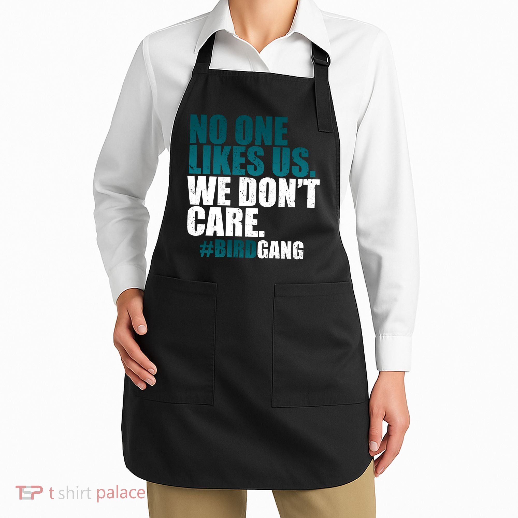 We Don't Care Birdgang Philadelphia Football Apron
