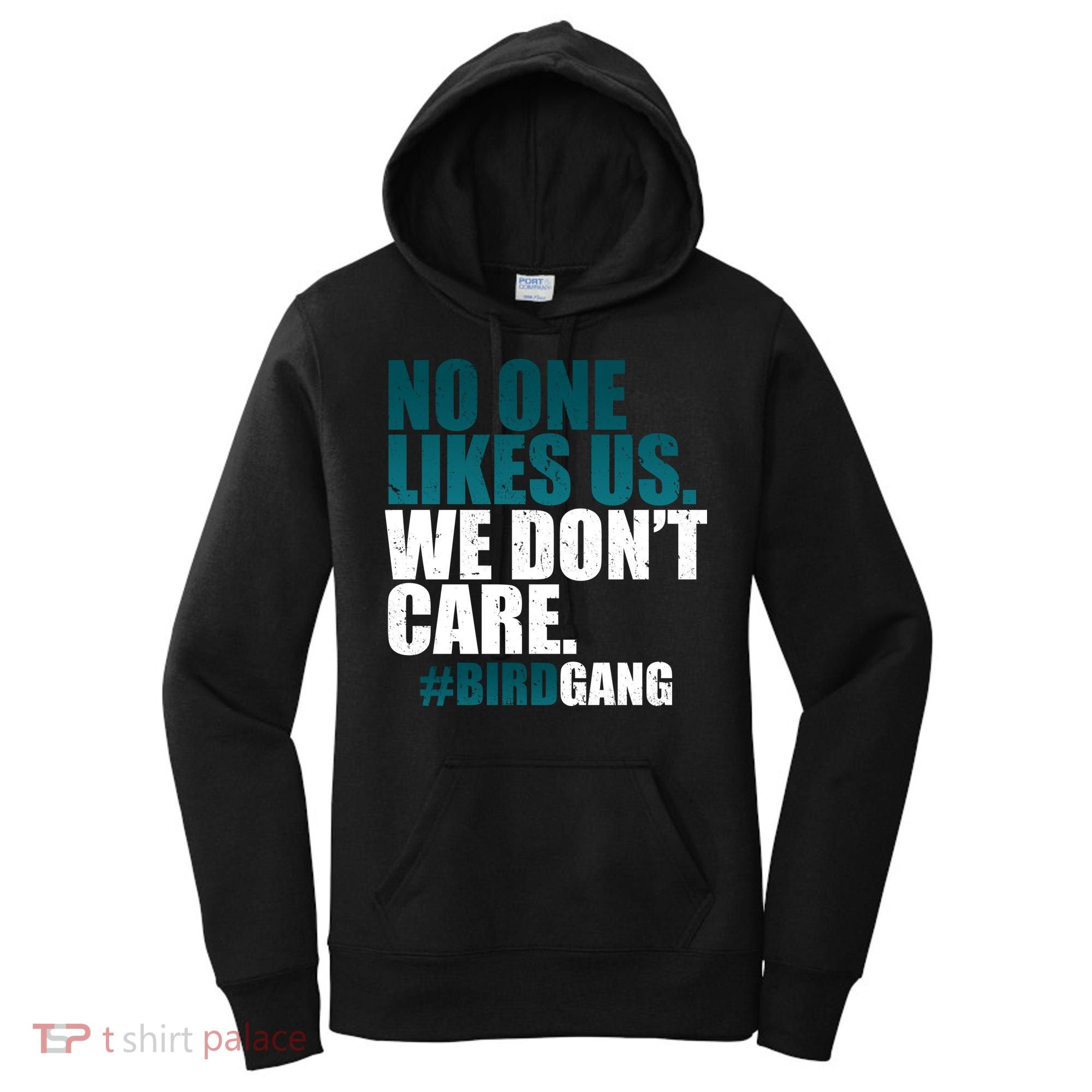 We Don't Care Birdgang Philadelphia Football Women's Hoodie
