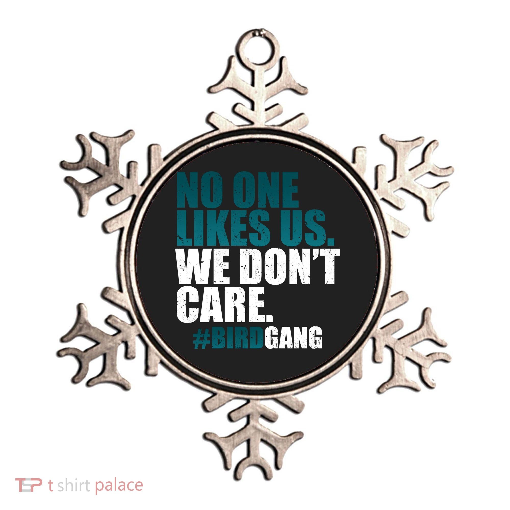 We Don't Care Birdgang Philadelphia Football Ornament