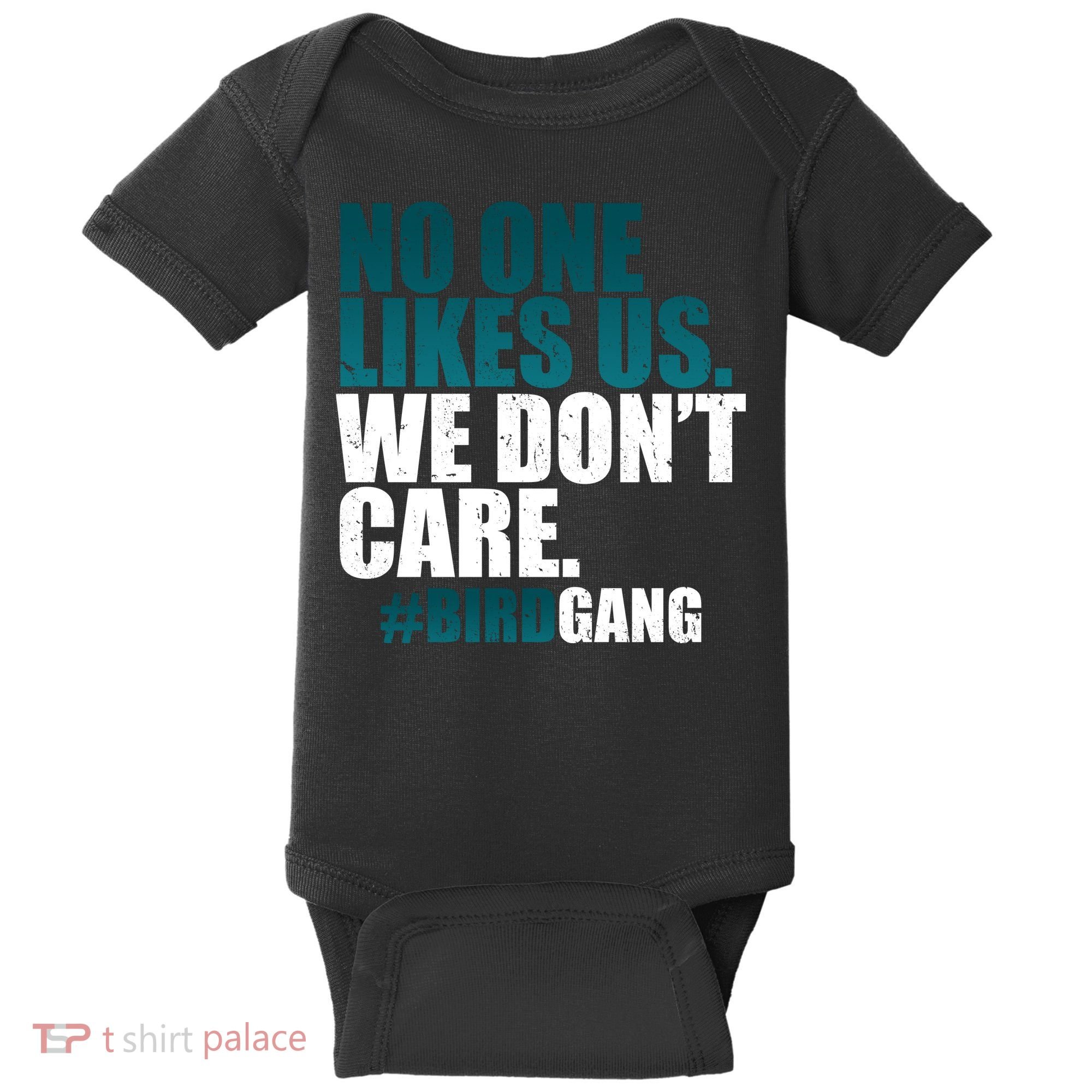 We Don't Care Birdgang Philadelphia Football Baby Bodysuit