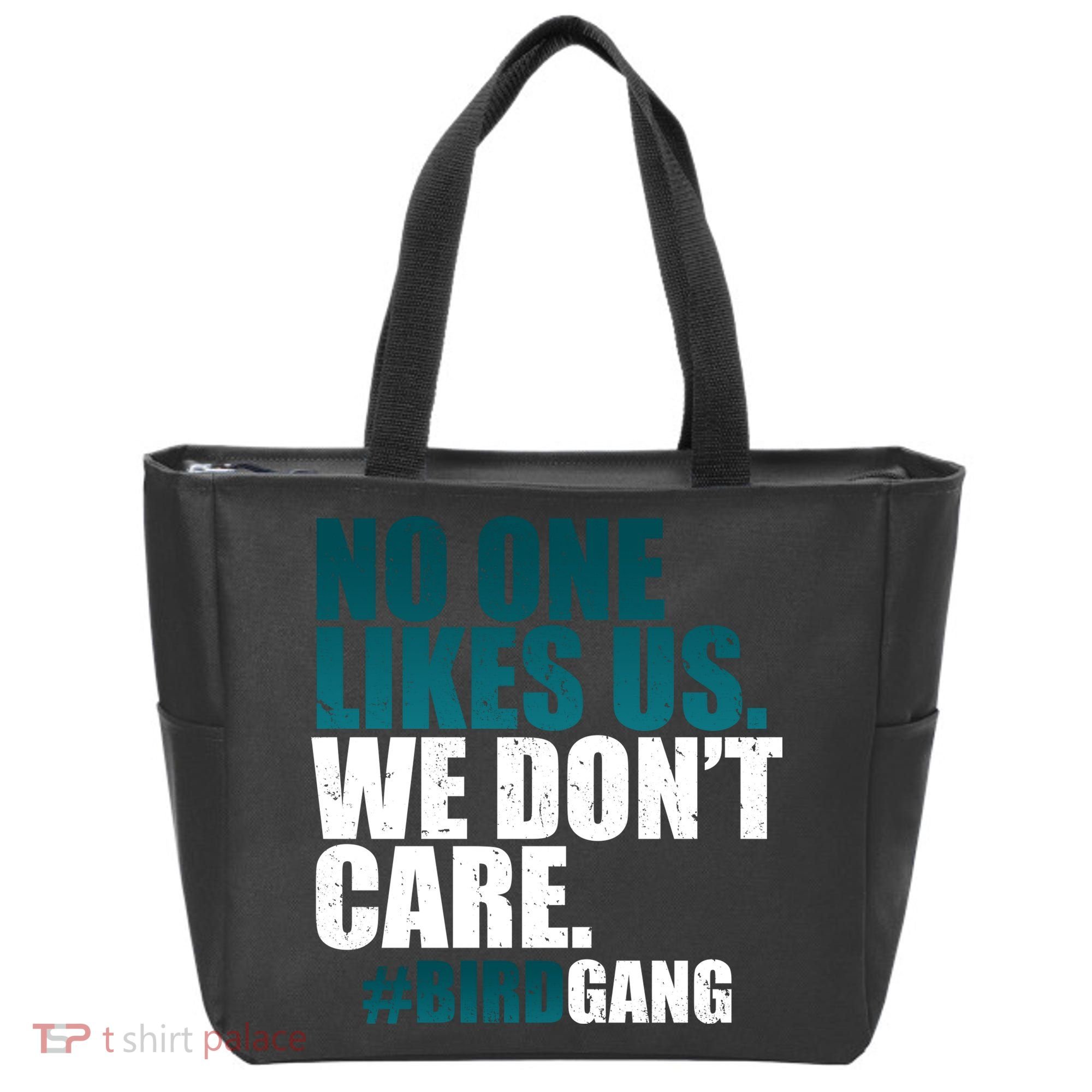 We Don't Care Birdgang Philadelphia Football Tote Bag