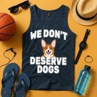 We Don't Deserve Dogs Tank Top thumb 4