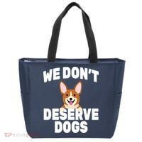 We Don't Deserve Dogs Tote Bag thumb 0