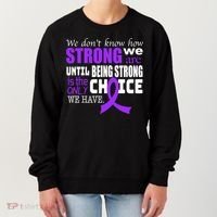 We Don't Know How Strong We Are Purple Ribbon Women's Sweatshirt thumb 0