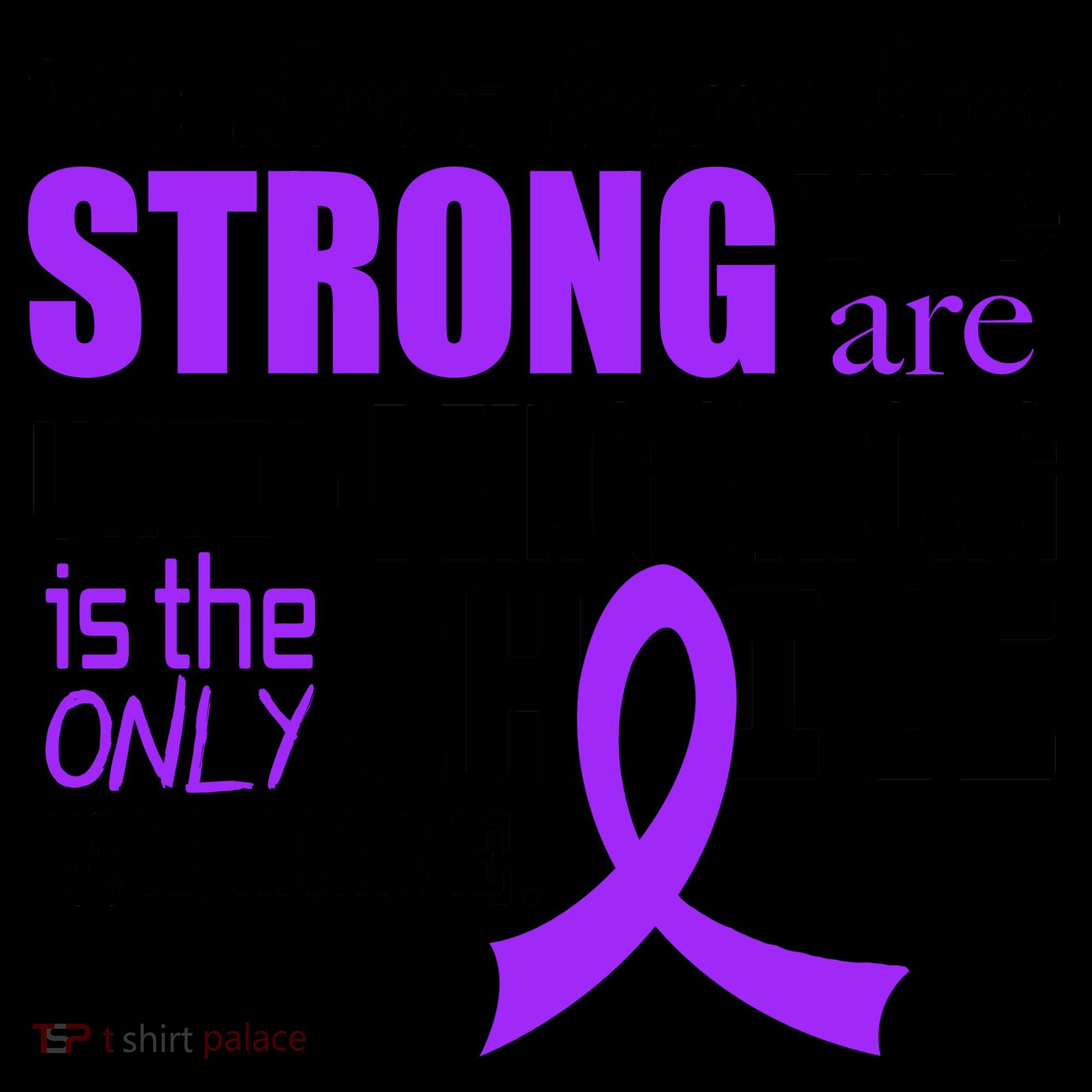 We Don't Know How Strong We Are Purple Ribbon Coffee Mug