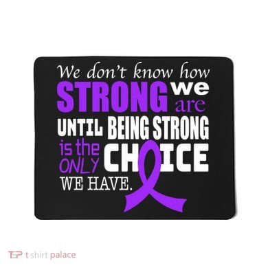 We Don't Know How Strong We Are Purple Ribbon Mousepad