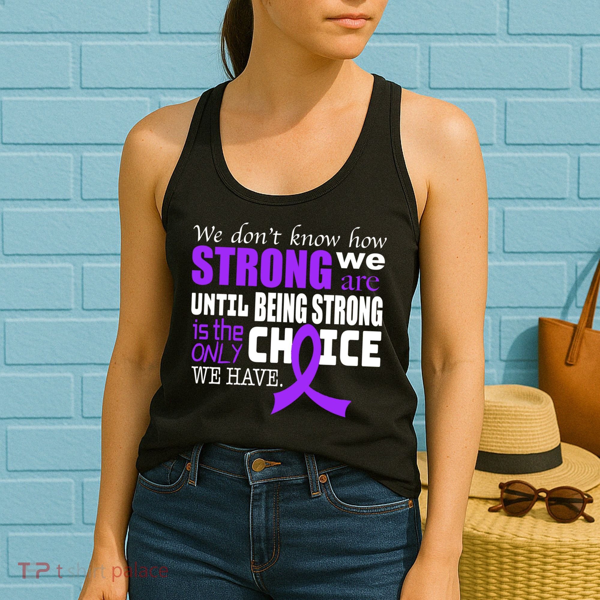 We Don't Know How Strong We Are Purple Ribbon Women's Tank Top