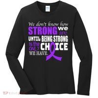 We Don't Know How Strong We Are Purple Ribbon Women's Long Sleeve Shirt thumb 0