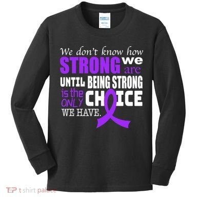 We Don't Know How Strong We Are Purple Ribbon Kids Long Sleeve Shirt