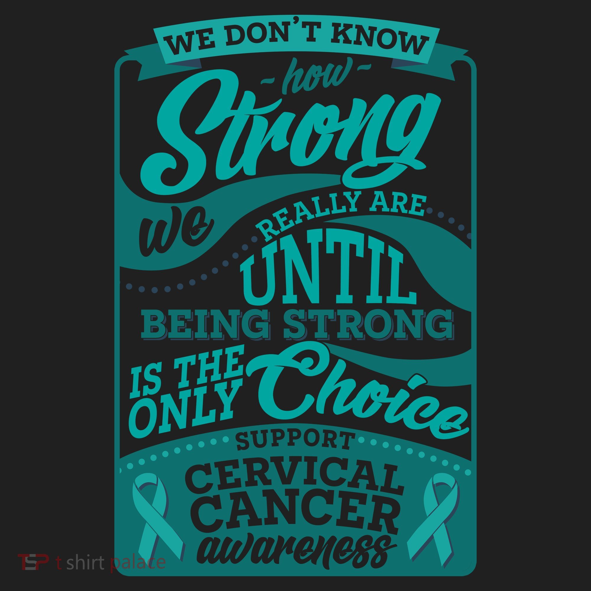 We Don't Know How Strong We Really Are Support Cervical Cancer Beanie