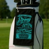 We Don't Know How Strong We Really Are Support Cervical Cancer Golf Towel thumb 2