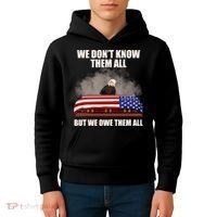 We Don't Know Them All But We Owe Them All  Kids Hoodie thumb 4