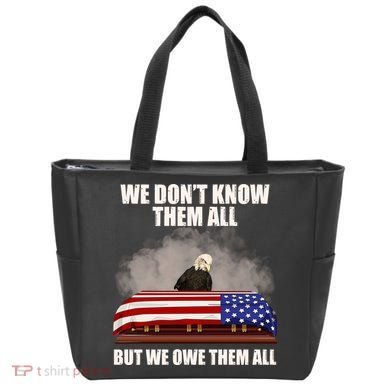We Don't Know Them All But We Owe Them All  Tote Bag