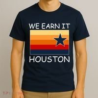 We Earn It Houston Texas Star Flag T-Shirt thumb 3