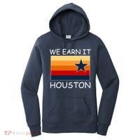 We Earn It Houston Texas Star Flag Women's Hoodie thumb 0