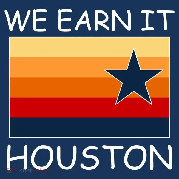 We Earn It Houston Texas Star Flag Hat