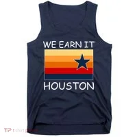 We Earn It Houston Texas Star Flag Tank Top thumb 0