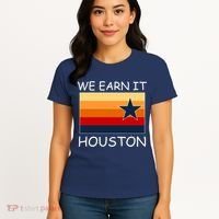 We Earn It Houston Texas Star Flag Women's T-Shirt thumb 4