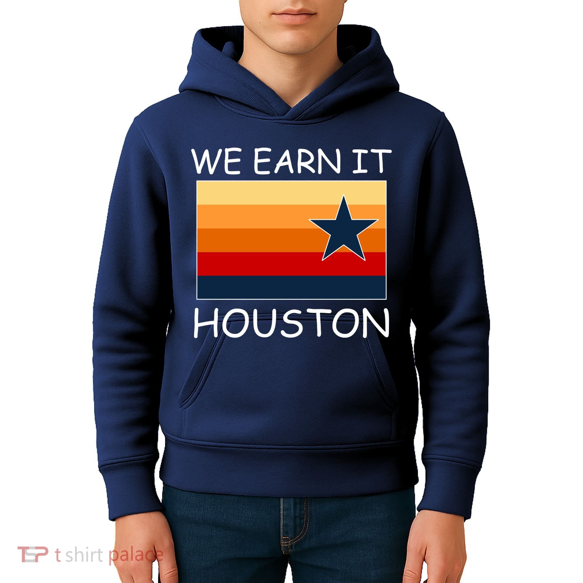 We Earn It Houston Texas Star Flag Kids Hoodie