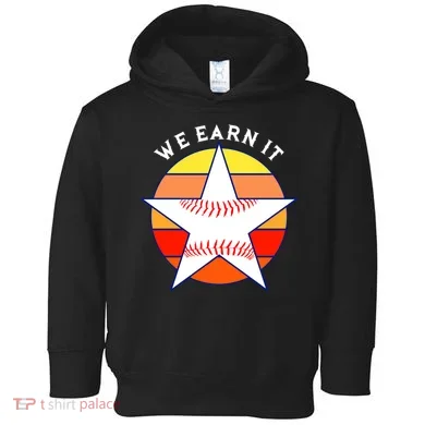 We Earn It Houston Throwback Baseball Star Toddler Hoodie