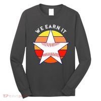 We Earn It Houston Throwback Baseball Star Long Sleeve Shirt thumb 0