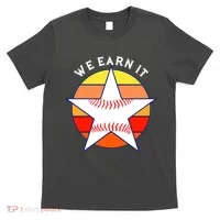 We Earn It Houston Throwback Baseball Star T-Shirt thumb 0
