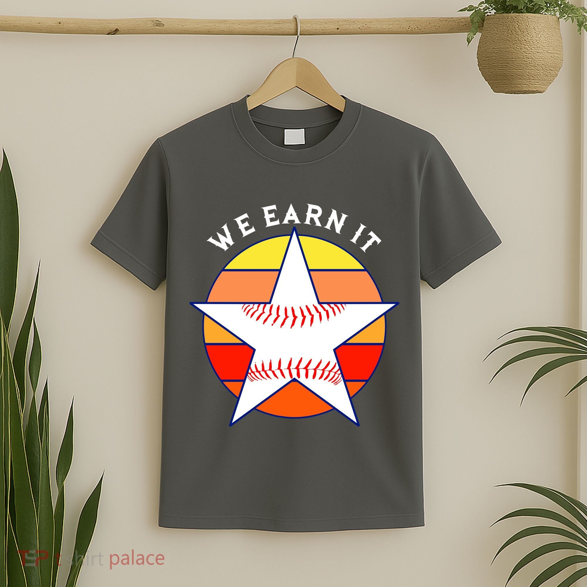 We Earn It Houston Throwback Baseball Star T-Shirt