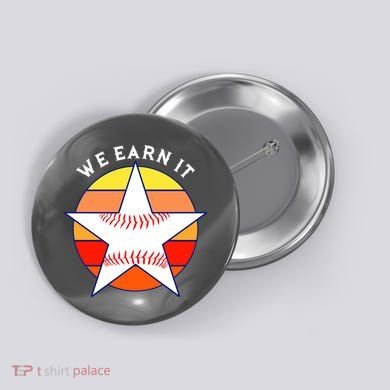 We Earn It Houston Throwback Baseball Star Button