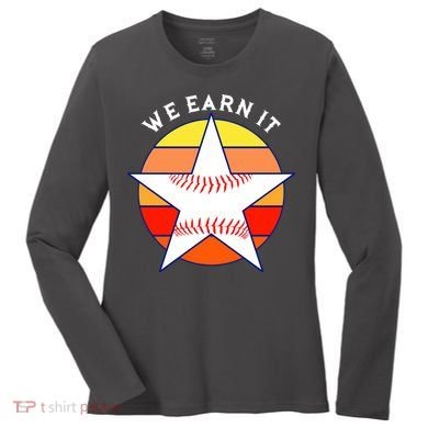 We Earn It Houston Throwback Baseball Star Women's Long Sleeve Shirt