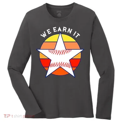 We Earn It Houston Throwback Baseball Star Women's Long Sleeve Shirt