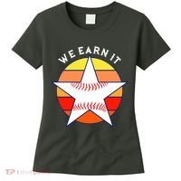 We Earn It Houston Throwback Baseball Star Women's T-Shirt thumb 0