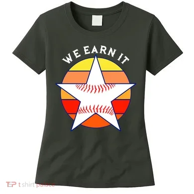 We Earn It Houston Throwback Baseball Star Women's T-Shirt