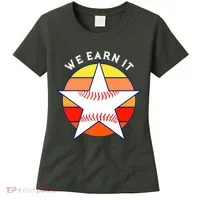 We Earn It Houston Throwback Baseball Star Women's T-Shirt thumb 0