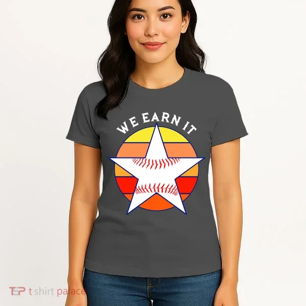 We Earn It Houston Throwback Baseball Star Women's T-Shirt