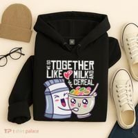 We Go Together Like Milk And Cereal Hoodie thumb 4