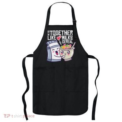 We Go Together Like Milk And Cereal Apron