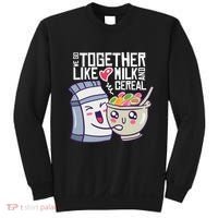 We Go Together Like Milk And Cereal Sweatshirt thumb 0